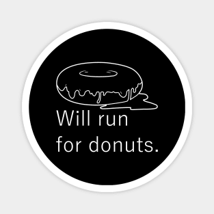 Will Run For Donuts Magnet